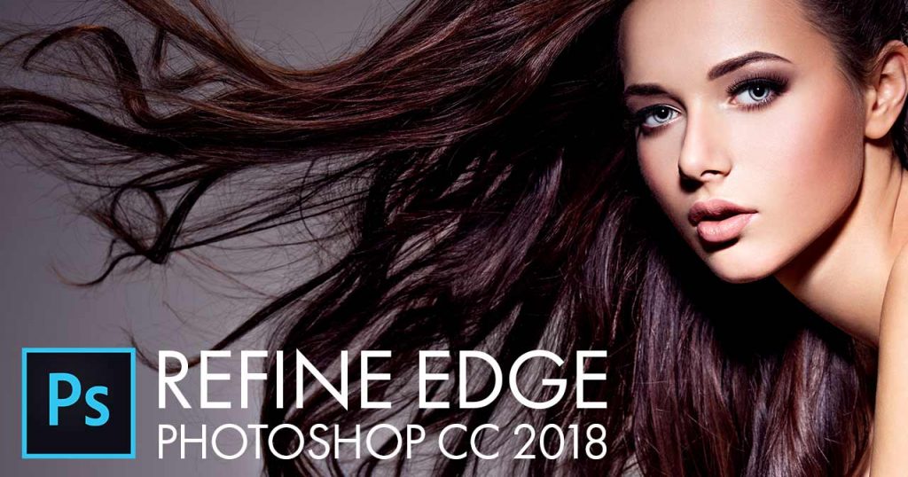 where is the refine edge tool in photoshop cc